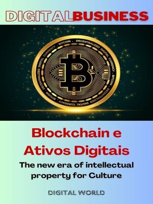 cover image of Blockchain and Digital Assets--The new era of intellectual property for Culture